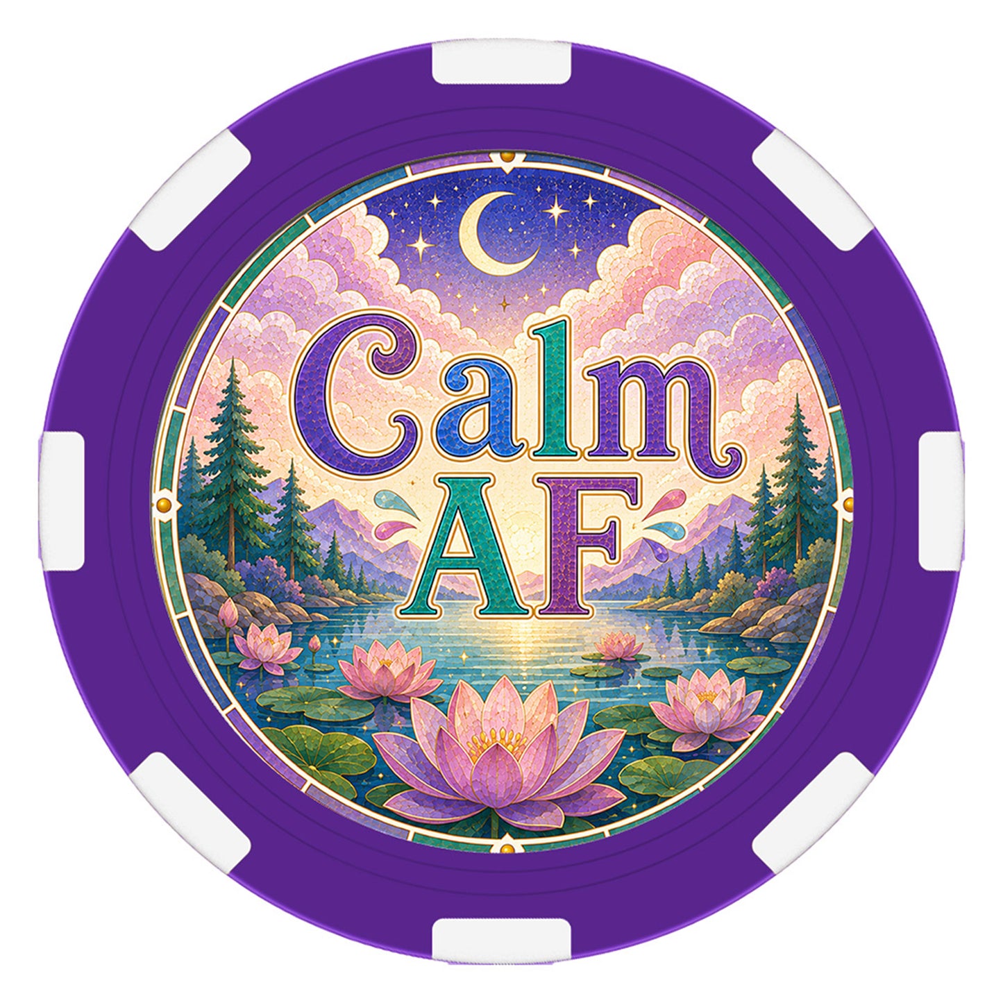 Calm AF Clay Poker Chip
