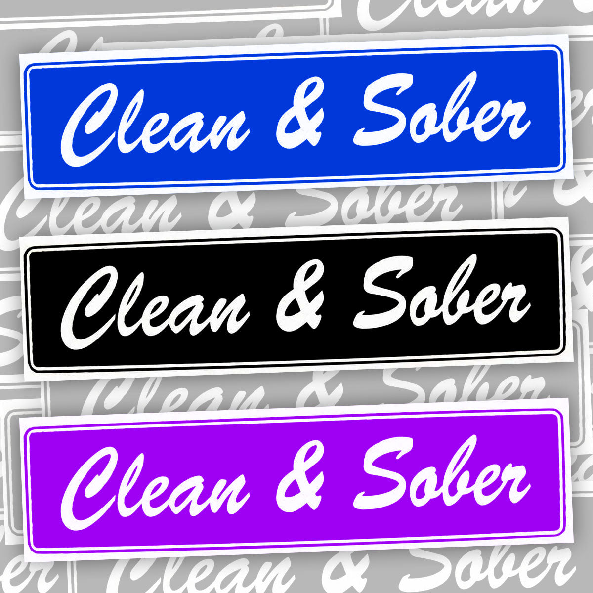Clean & Sober Bumper Sticker