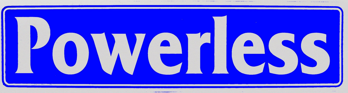 Powerless Bumper Sticker Blue