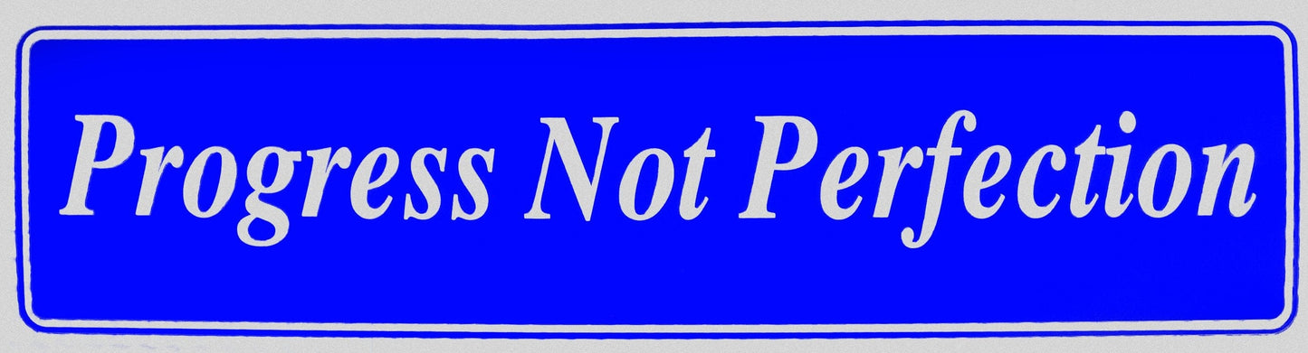 Progress Not Perfection Bumper Sticker Blue
