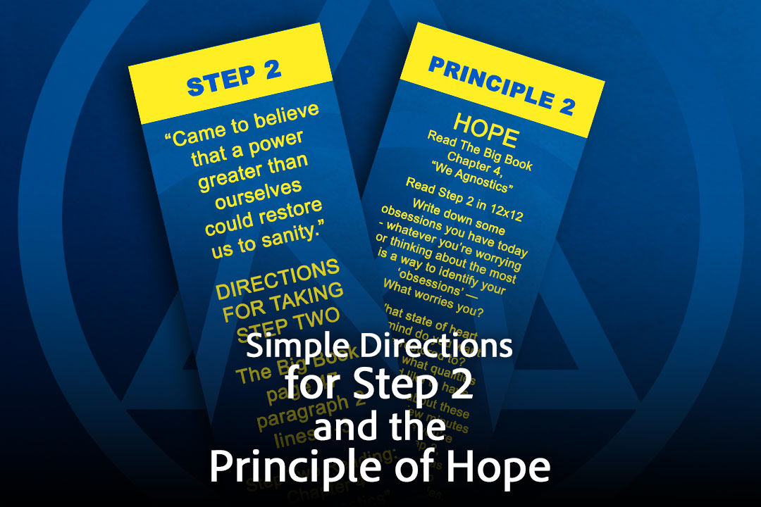 Simple Directions for Step 2 and the Principle of Hope