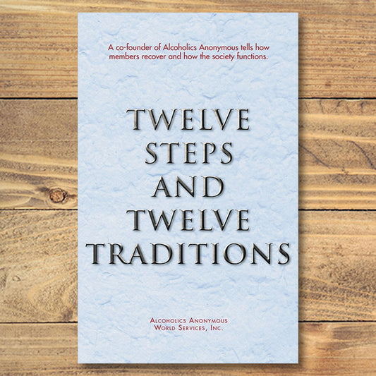 Twelve Steps & Twelve Traditions / 12 & 12 (Hard Cover)