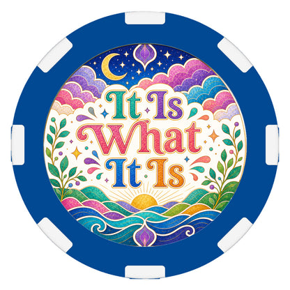 Accept It – "It Is What It Is" Clay Poker Chip