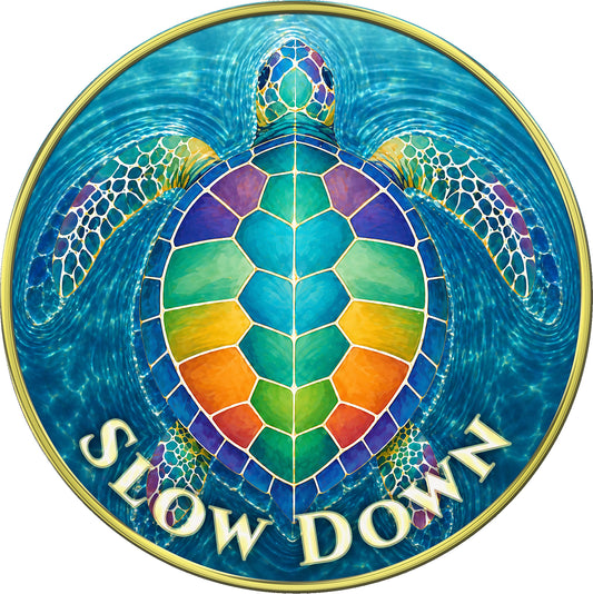 "Slow Down | Take Your Time" Inspirational Medallion