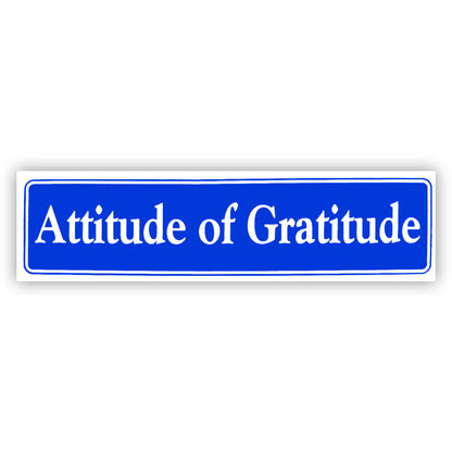 Attitude Of Gratitude Bumper Sticker