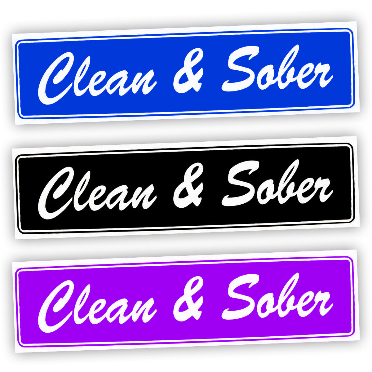 Clean & Sober Bumper Sticker