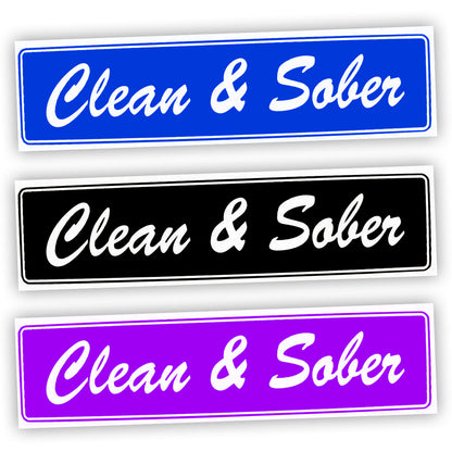 Clean & Sober Bumper Sticker