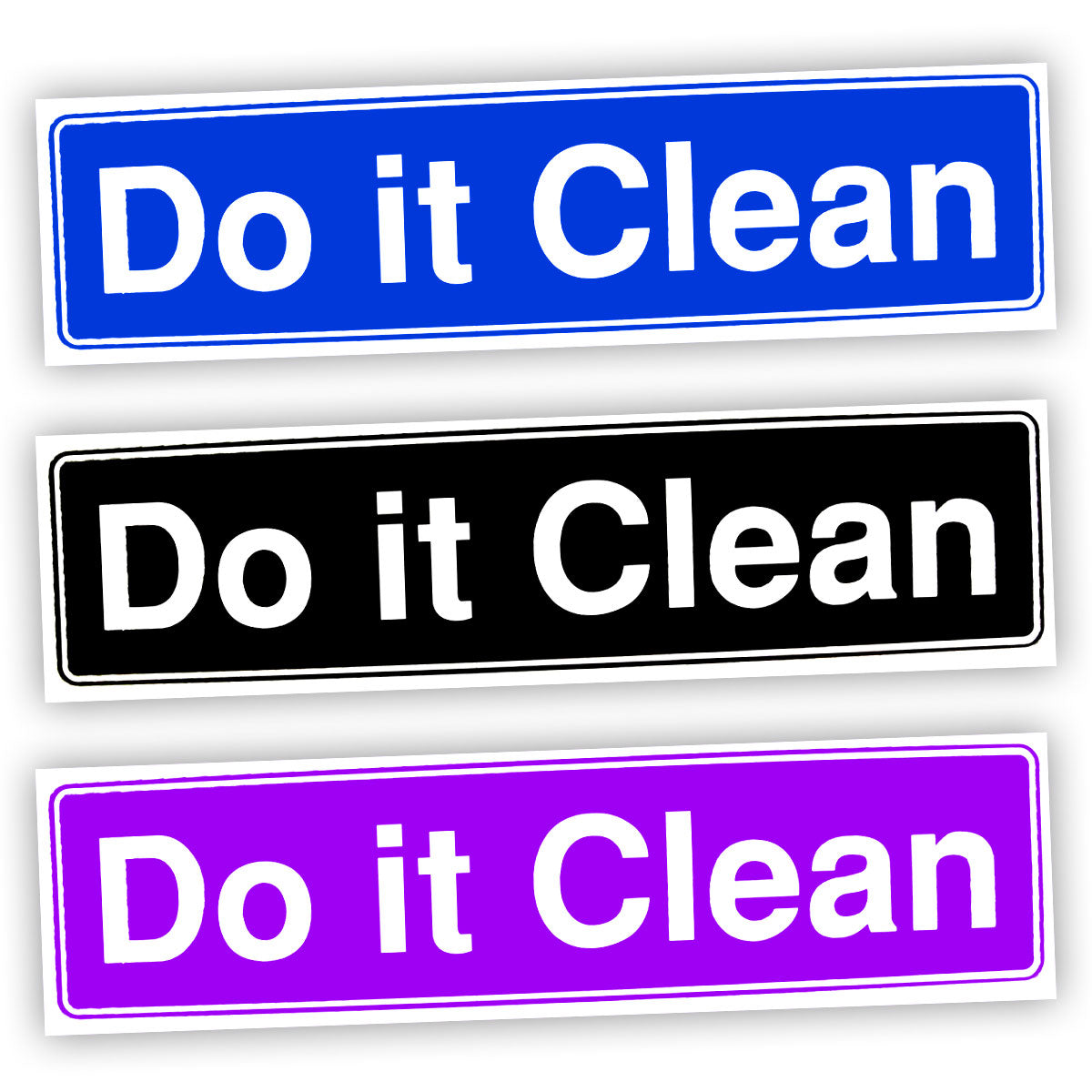 Do It Clean Bumper Sticker