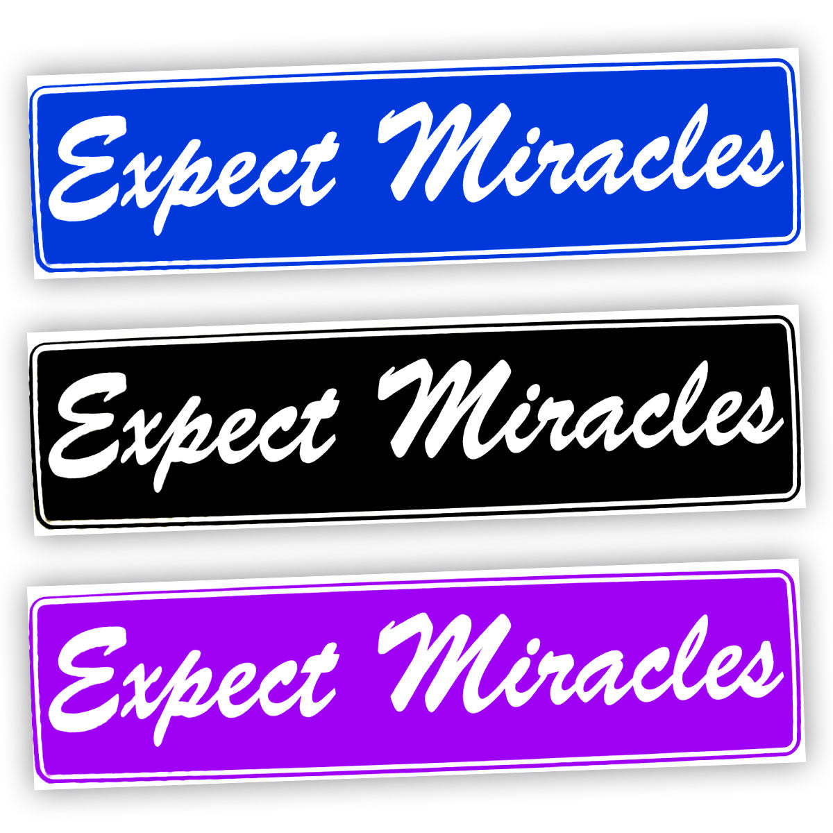 Expect Miracles Bumper Sticker