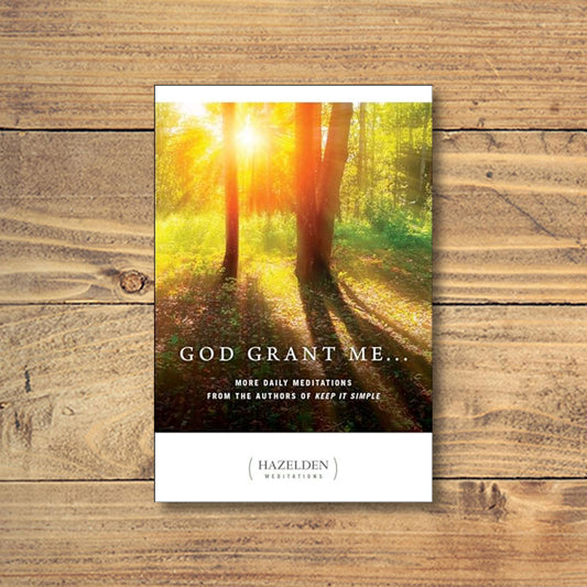 God Grant Me - Daily Meditations