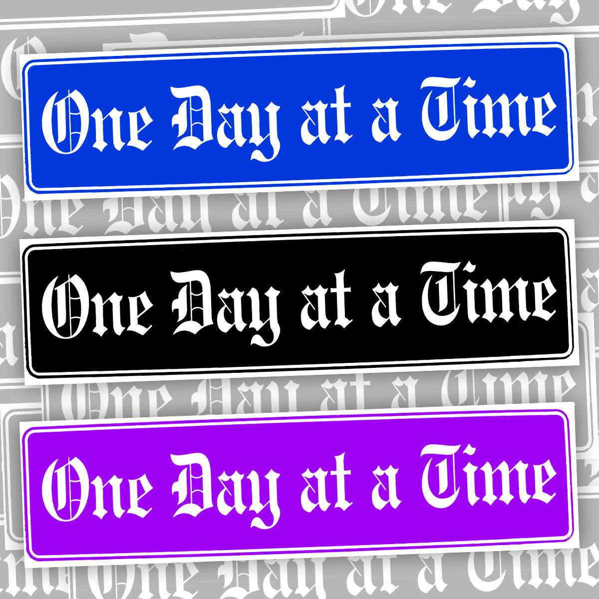 One Day At A Time Bumper Sticker