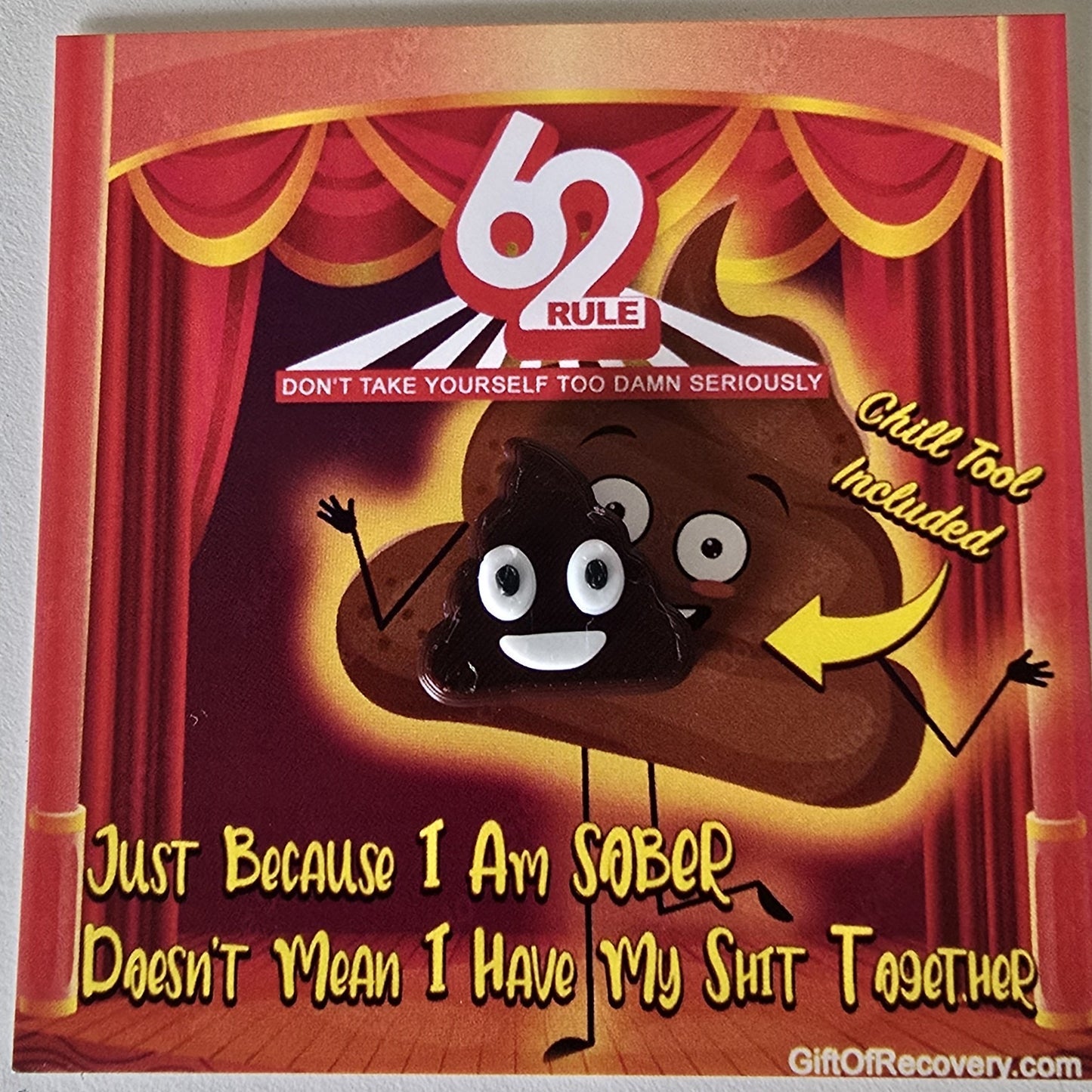 Rule 62 "Just Because I Am Sober..." Card with charm