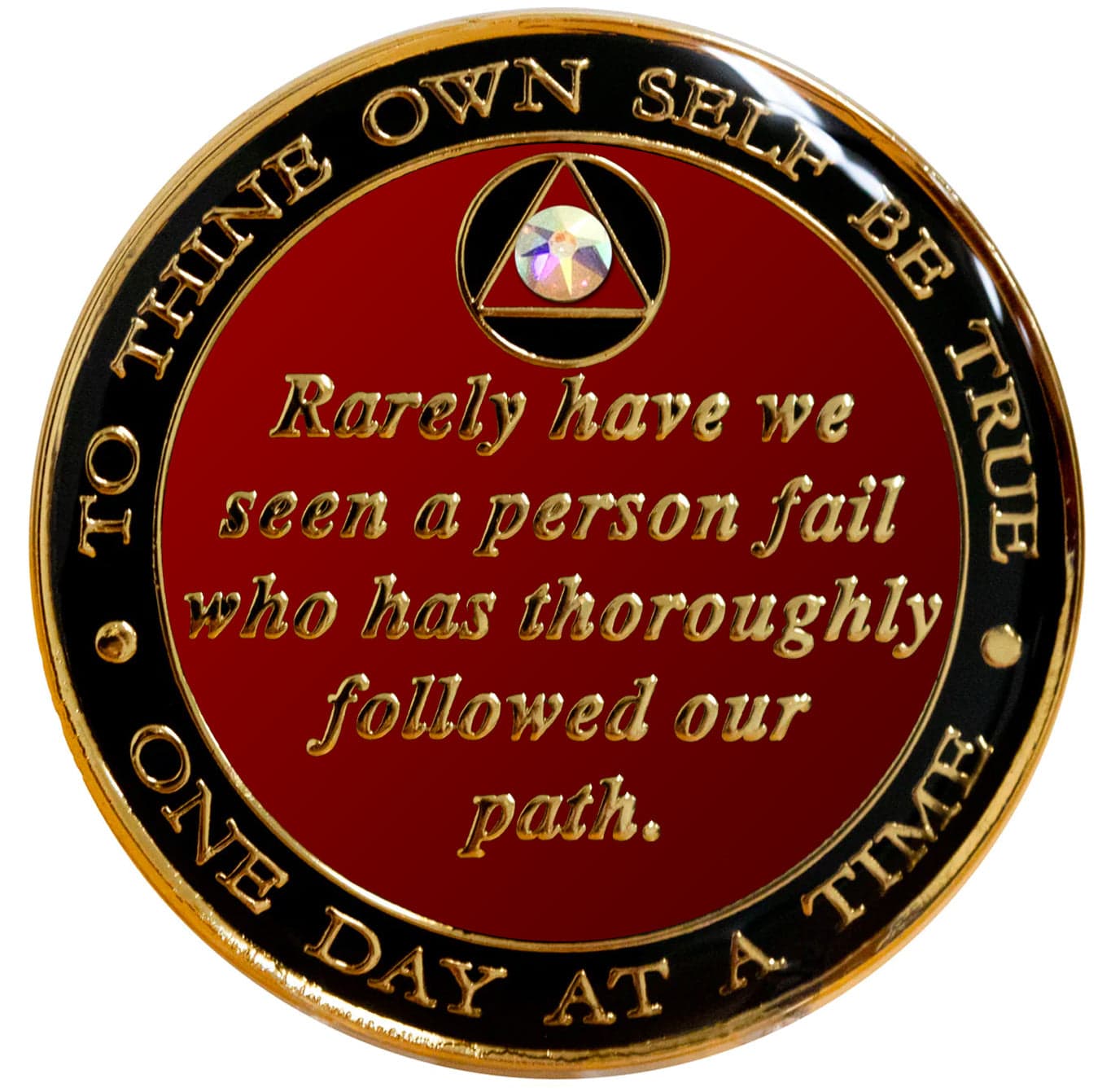 Back of Bill and Bob Big Book blue recovery medallion is Ruby red with to thine own self be true and one day at a time going in a circle around the outer edge, the edge is black onyx while rarely have we seen a person fail who has thoroughly followed our path in the center and is ruby red, all embossed with 14k gold-plated brass, the circle triangle is center top with one AB CZ crystal in the middle of it, the medallion is sealed with resin for a glossy finish.