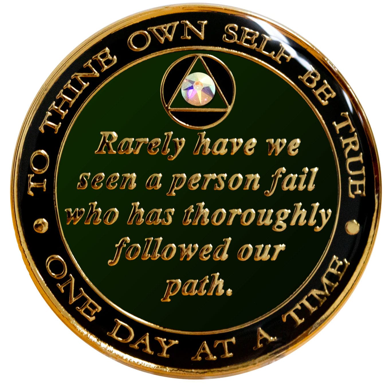 Back of Bill and Bob Ruby red recovery medallion with to thine own self be true and one day at a time going in a circle around the outer edge, the edge is black onyx while rarely have we seen a person fail who has thoroughly followed our path in the center and is Emerald green, all embossed with 14k gold-plated brass, the circle triangle is center top with one AB CZ crystal in the middle of it, the medallion is sealed with resin for a glossy finish.