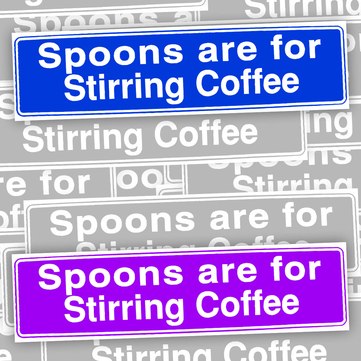 Spoons Are For Stirring Coffee Bumper Sticker