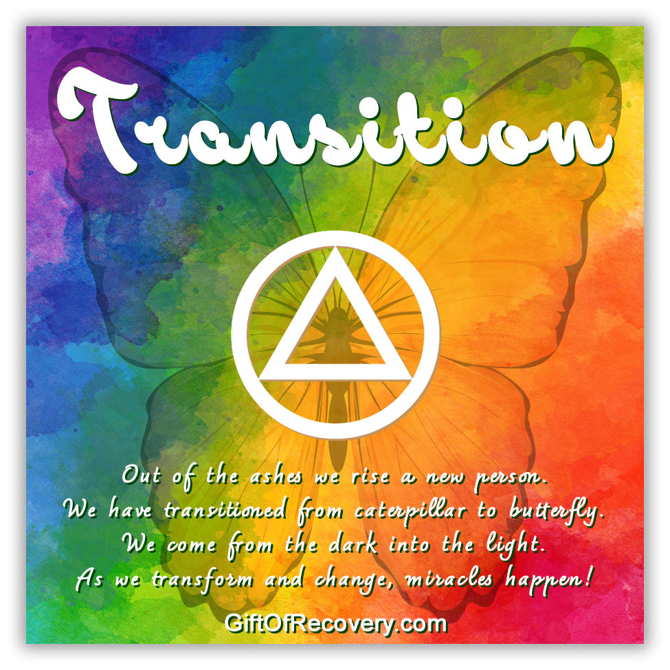 Gift of recovery 3x3 bold water colored tie-dye card, with a silhouette of a butterfly in the center and a bold white AA circle triangle logo, and the word transition at the top and a transformation paragraph on the bottom, emphasizing growth in the recovery journey.