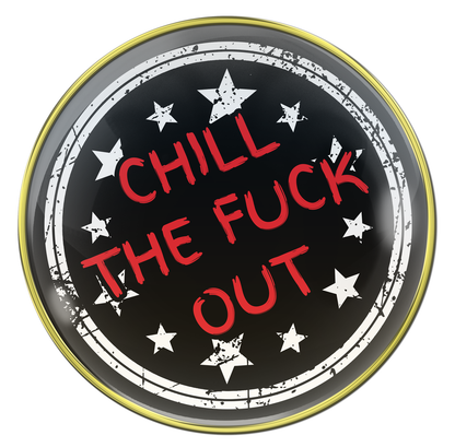 Back of sober as fuck recovery Medallion with 2 white circles on the outer part of the medallion, then 12 white stars in a circle, kind of crooked, chill the fuck out in bold red letters.