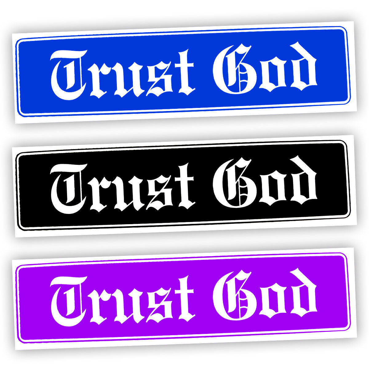 Trust God Bumper Sticker