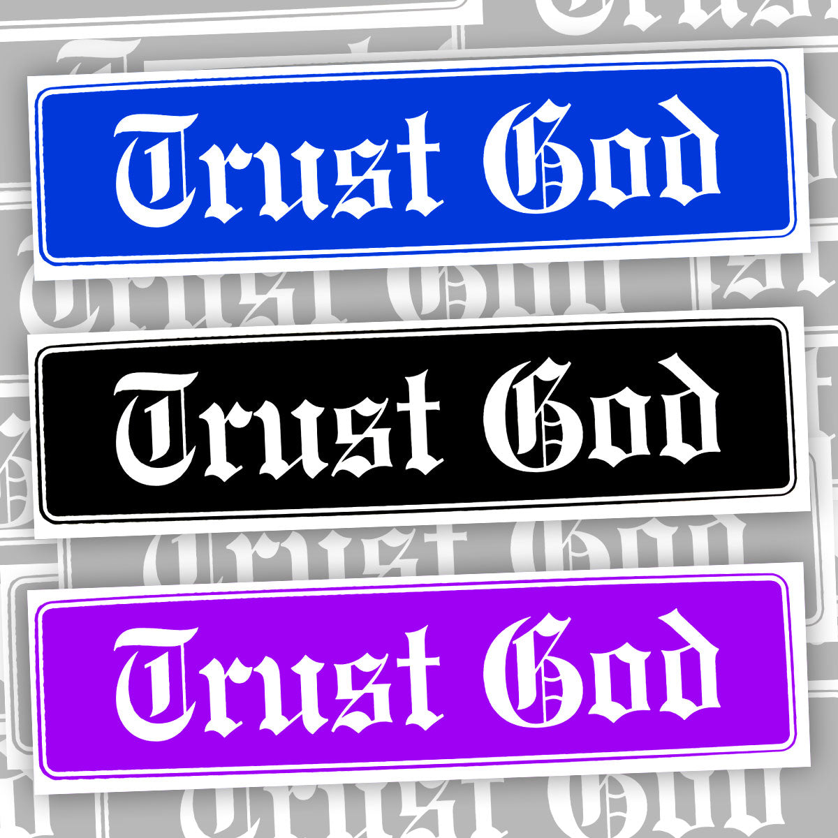 Trust God Bumper Sticker